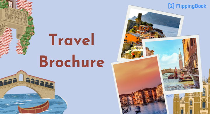 How to Make a Captivating Travel Brochure
